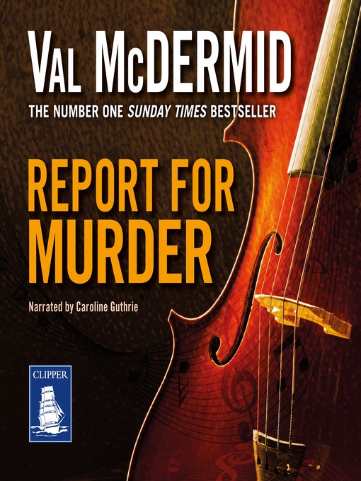 Title details for Report for Murder by Val McDermid - Available